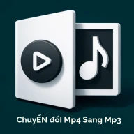 Chuyển đổi Mp4 Sang Mp3