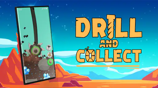 Drill & Collect: idle mine dig