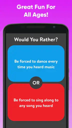 Would You Rather Choose?