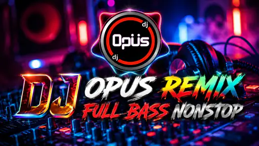 DJ Opus Remix Viral Offline