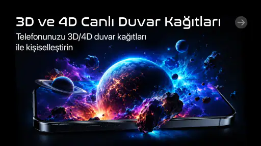 3D, 4D Canlı Duvar Kağıtları