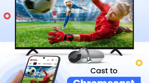Cast for Chromecast & TV Cast