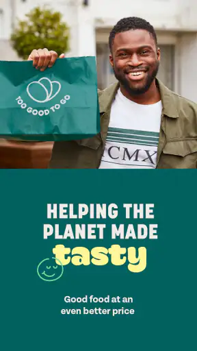 Too Good To Go: End Food Waste