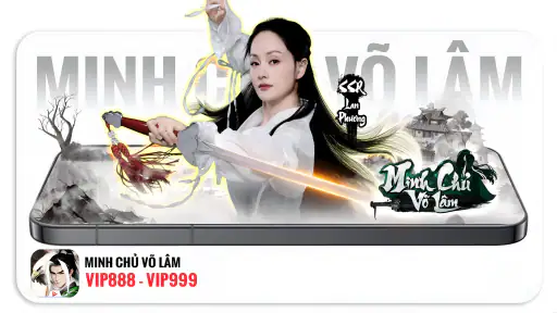 Minh Chủ Võ Lâm - Vplay