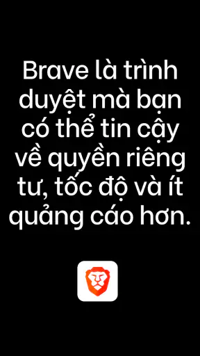 Trình duyệt web cá nhân Brave
