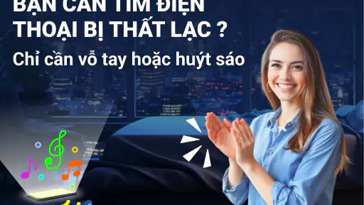 Vỗ Tay Để Tìm Điện Thoại